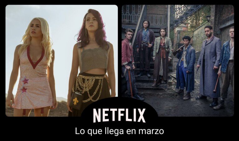 Las nuevas series y temporadas que se estrenará por Netflix en marzo