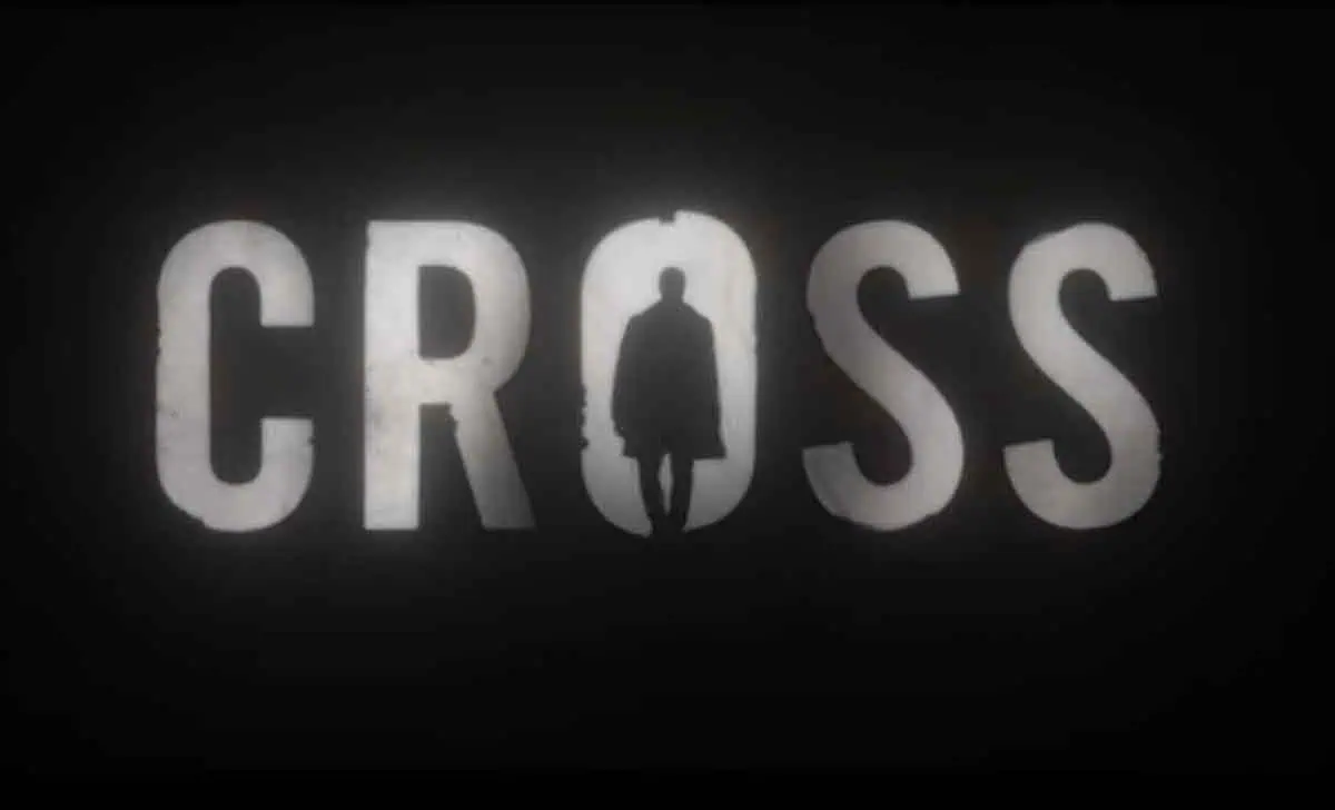 ¡Llegó el Suspenso! Prime Video Anuncia el Estreno de «CROSS»